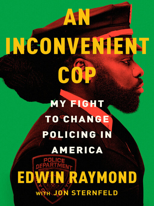 Title details for An Inconvenient Cop by Edwin Raymond - Available